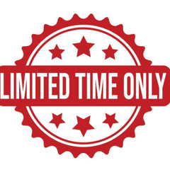 Limited Time Only - While Supplies Last