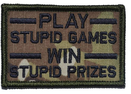 Play Stupid Games, Win Stupid Prizes - 2x3 Patch