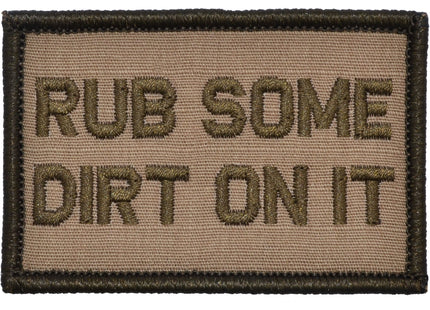 Rub Some Dirt On It - 2x3 Patch