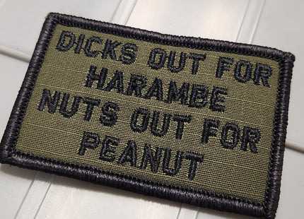 As Seen on Socials - Dicks Out For Harambe Nuts Out For Peanut - 2x3 Patch - Olive Drab w/Black