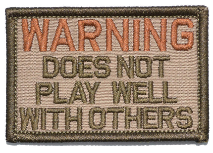 WARNING: Does Not Play Well With Others - 2x3 Patch