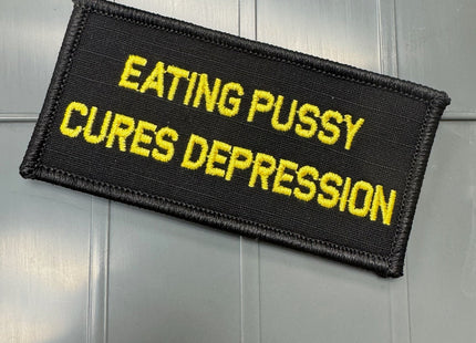 As Seen on Socials - Eating Pussy Cures Depression - 2x4 Patch - Black w/Gold