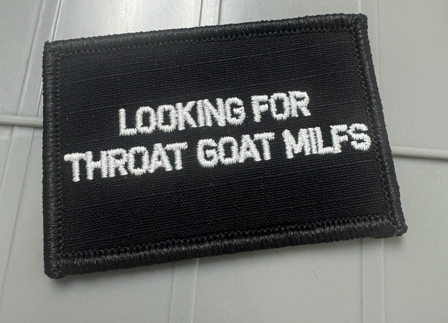 As Seen on Socials - Looking For Throat Goat MILFS - 2x3 Patch - Black w/Silver