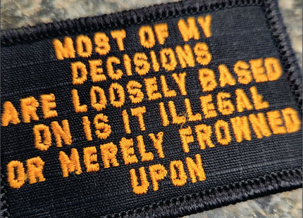 As Seen on Socials - Most of My Decisions - 2x3 Patch - Black w/Orange