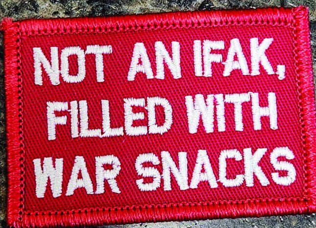 As Seen on Socials - Not An IFAK, Filled with War Snacks - 2x3 Patch - Red w/White
