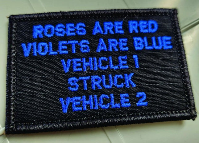 As Seen on Socials - Roses Are Red Violets Are Blue - Vehicle 1 Struck Vehicle 2 - 2x3 Patch - Black w/Royal Blue